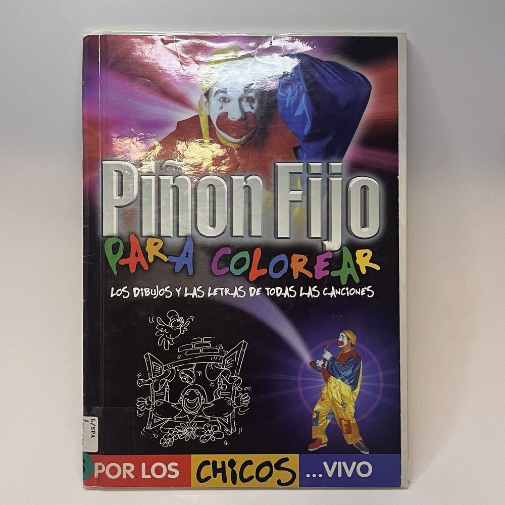 Piñón Fijo Para Colorear Libro Infantil Letras de Canciones Por Los Chicos
